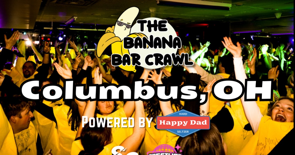 The Banana Bar Crawl • Columbus 🇺🇸 • GuestList